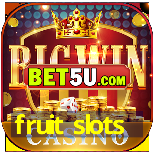 fruit slots